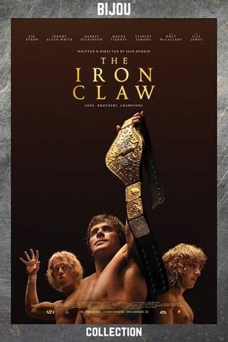  Released Dec 13, 2023. The Iron Claw: EARLY ACCESS SCREENING. TBC 2h 12m. Directed by: Sean Durkin Starring: Harris Dickinson, Zac Efron, Maura Tierney, Lily James, Jeremy Allen White, Maxwell Jacob Friedman, Aaron Dean Eisenberg 